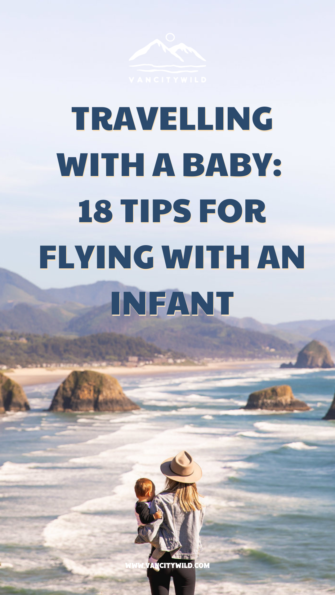 Travelling With A Baby: 18 Tips For Flying With An Infant